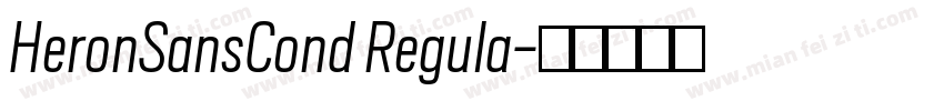 HeronSansCond Regula字体转换